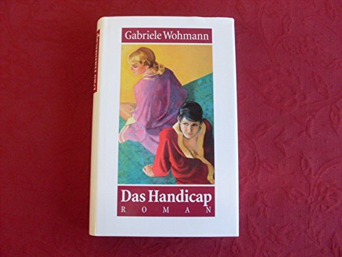 Das Handicap : Roman