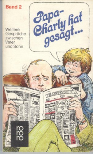Papa, Charly Hat Gesagt..2