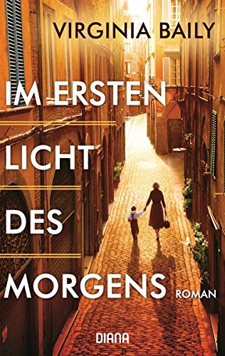 Im ersten Licht des Morgens: Roman