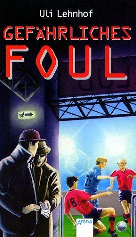 Gefährliches Foul