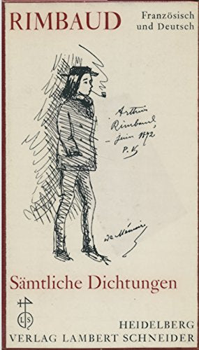 Sämtliche Dichtungen. Französisch und Deutsch. Deutsch von Walther Küchler.