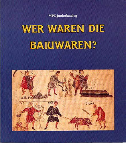 Wer waren die Baiuwaren?