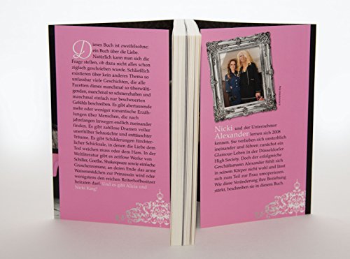 Eine wirklich wahre Liebe: Wir sind glücklich, weil jeder so sein kann, wie er ist