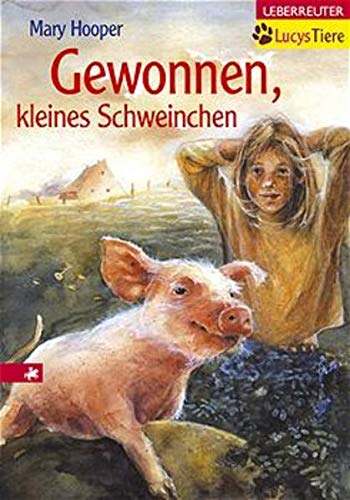 Gewonnen, kleines Schweinchen (Lucys Tiere)