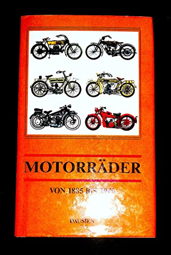 Motorräder aus den Jahren 1885 bis 1940