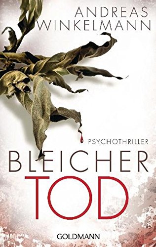 Bleicher Tod: Psychothriller: Psychothriller. Originalausgabe