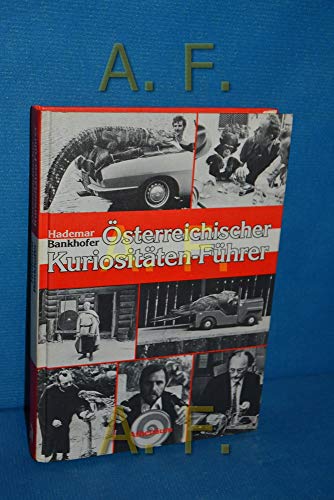 Österreichischer Kuriositäten- Führer