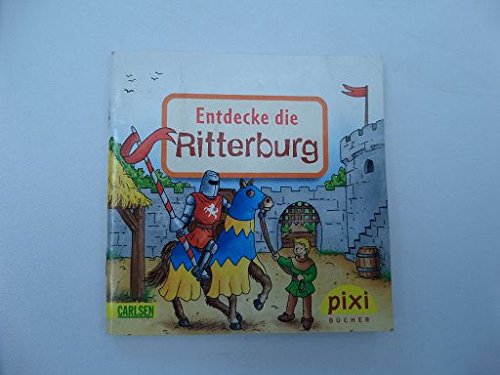 Entdecke die Ritterburg - pixi 196