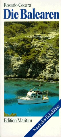 Nautischer Reiseführer: Die Balearen