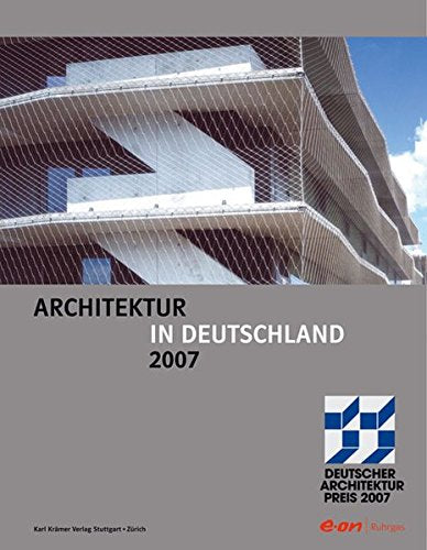 Architektur in Deutschland 2007: Deutscher Architekturpreis 2007