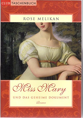 Miss Mary und das geheime Dokument - Rose Melikan - Club Taschenbuch