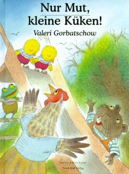 Nur Mut, kleine Küken!