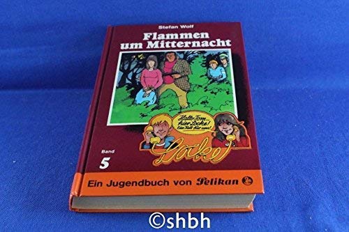 Tom & Locke / Flammen um Mitternacht