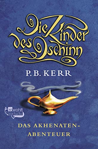 Die Kinder des Dschinn: Das Akhenaten-Abenteuer