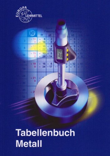 Tabellenbuch Metall: mit Formelsammlung