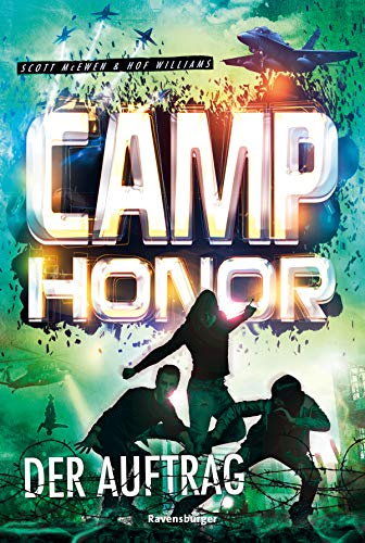 Camp Honor, Band 2: Der Auftrag (Camp Honor, 2)