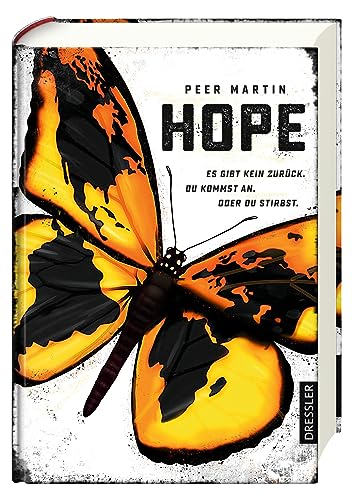Hope: Es gibt kein zurück. Du kommst an. Oder du stirbst.