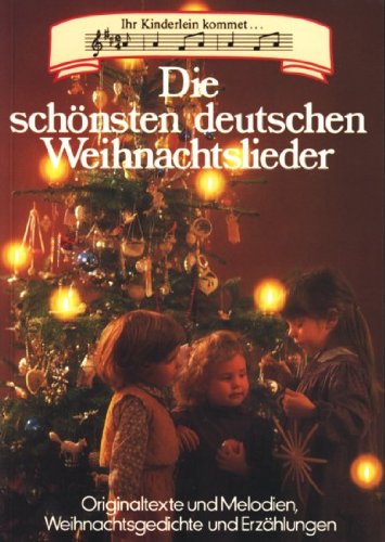 Die schönsten deutschen Weihnachtslieder
