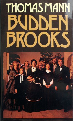 Buddenbrooks: Verfall einer Familie