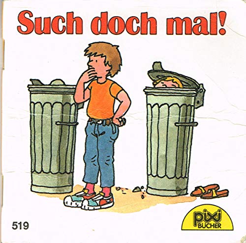 Such doch mal! (Pixi-Bücher ; Nr. 519, Serie 67 Gute-Nacht-Geschichten)