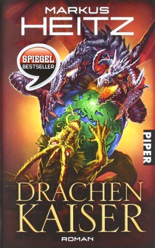 Drachenkaiser: Roman (Drachen 1) (Drachen (Heitz)) von Heitz. Markus (2011) Taschenbuch