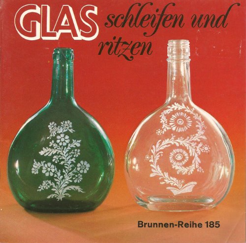 Glas schleifen und ritzen.