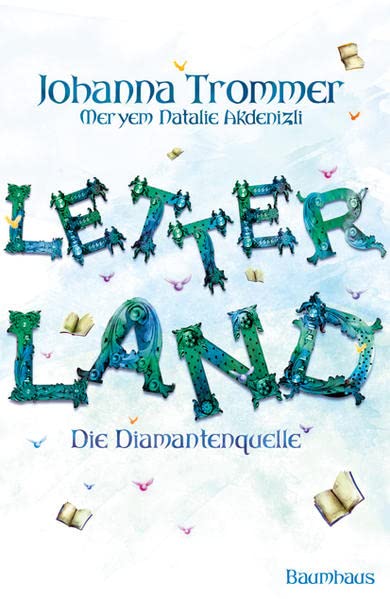 Letterland - Die Diamantenquelle: Ein Roman der Grammaton-Saga