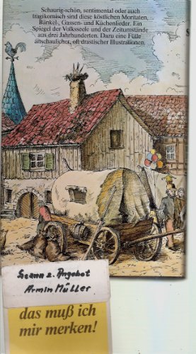 Liebe, Mord und Schicksalsschlag Moritaten, Bänkel-, Gassen- und Küchenlieder aus drei Jahrhunderten