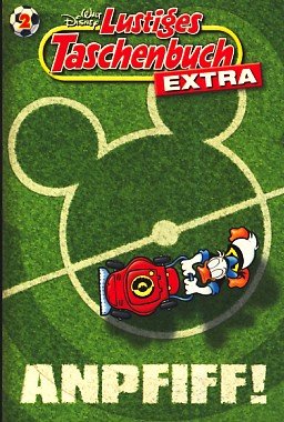 Lustiges Taschenbuch LTB Fußball Extra Nr. 2 - Anpfiff!