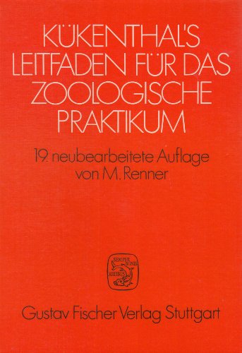 Kükenthal's Leitfaden für das Zoologische Praktikum