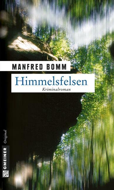 Himmelsfelsen (Kriminalromane im GMEINER-Verlag)