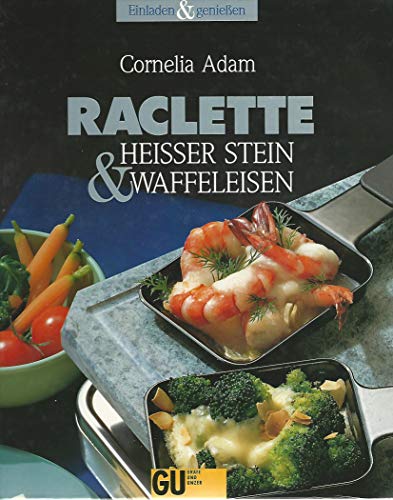 Raclette, Heißer Stein und Waffeleisen