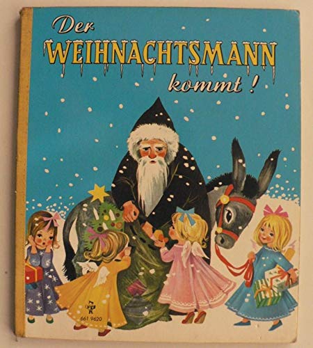 Der Weihnachtsmann kommt