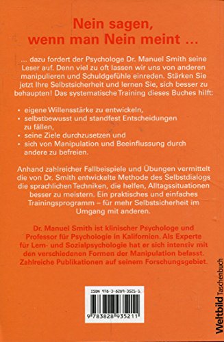 Sag Nein ohne Skrupel.Die neue Methode zur Steigerung von Selbstsicherheit und Selbstvertrauen