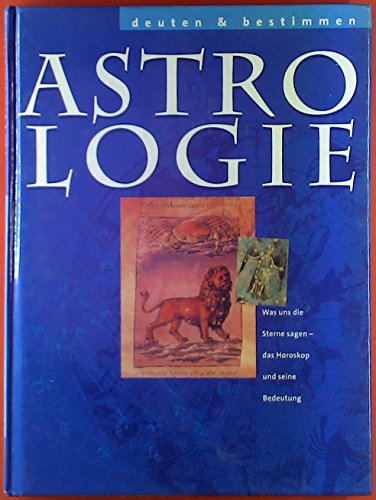 Astrologie deuten & bestimmen