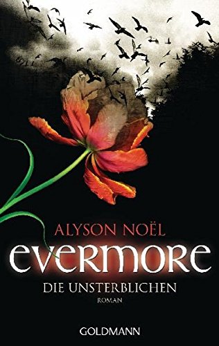 Evermore 1 - Die Unsterblichen: Roman