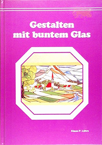 Gestalten mit buntem Glas