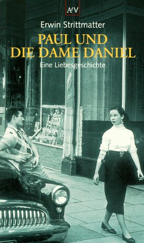 Paul und die Dame Daniel: Eine Liebesgeschichte