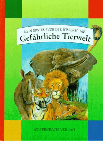 Gefährliche Tierwelt