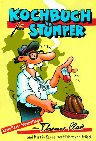 Kochbuch für Stümper, Bd.1
