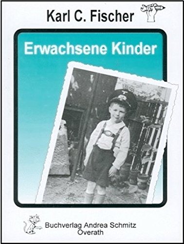 Erwachsene Kinder: Nachw. v. Ulrich Land.