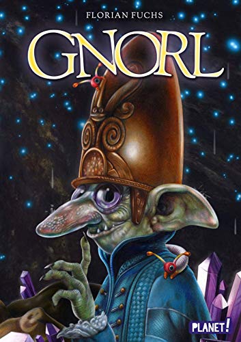 Gnorl: Fantastischer Abenteuerroman zum Schmökern für junge Fantasy-Fans