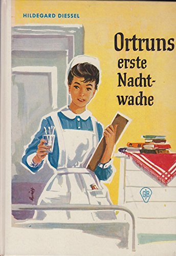 Ortruns erste Nachtwache.