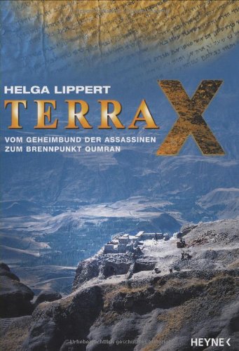 Terra X: Vom Geheimbund der Assassinen zum Brennpunkt Qumran