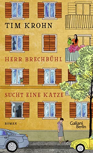 Herr Brechbühl sucht eine Katze: Ein Band der Serie "Menschliche Regungen"