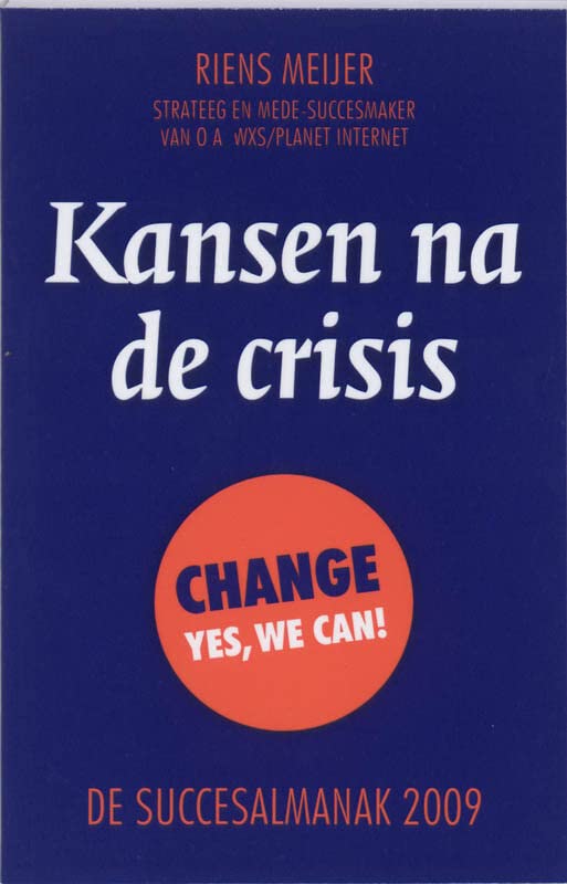 Kansen na de crisis: de succesalmanak 2009
