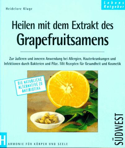 Fit durch den Extrakt des Grapefruitsamens