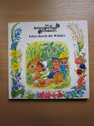 fahrt durch die wälder sackett die schmetterlings kinder