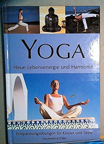 Yoga Neue Lebensenergie und Harmonie