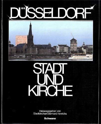 Düsseldorf. Stadt und Kirche